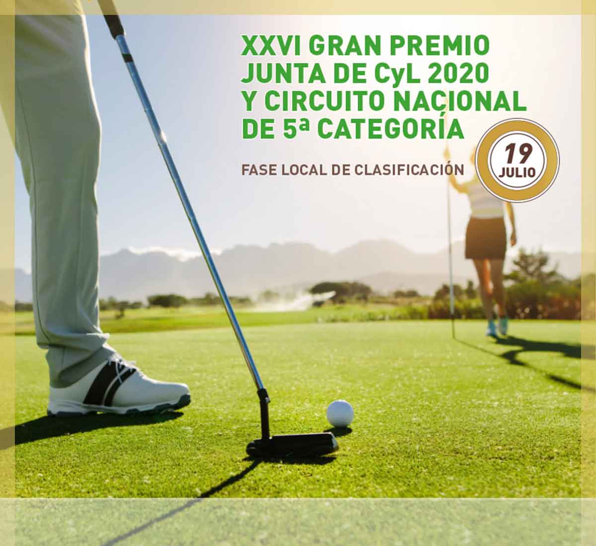 XXVI Gran Premio Junta de CYL de 2020 y Circuito Nacional 5ª Categoría de golf. Fase local clasificatoria