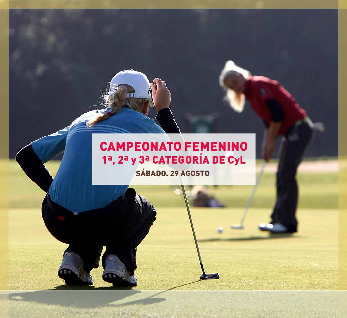 Jugadoras de golf jugando el Campeonato Femenino de 1ª, 2ª y 3ª Categoría de Castilla y León