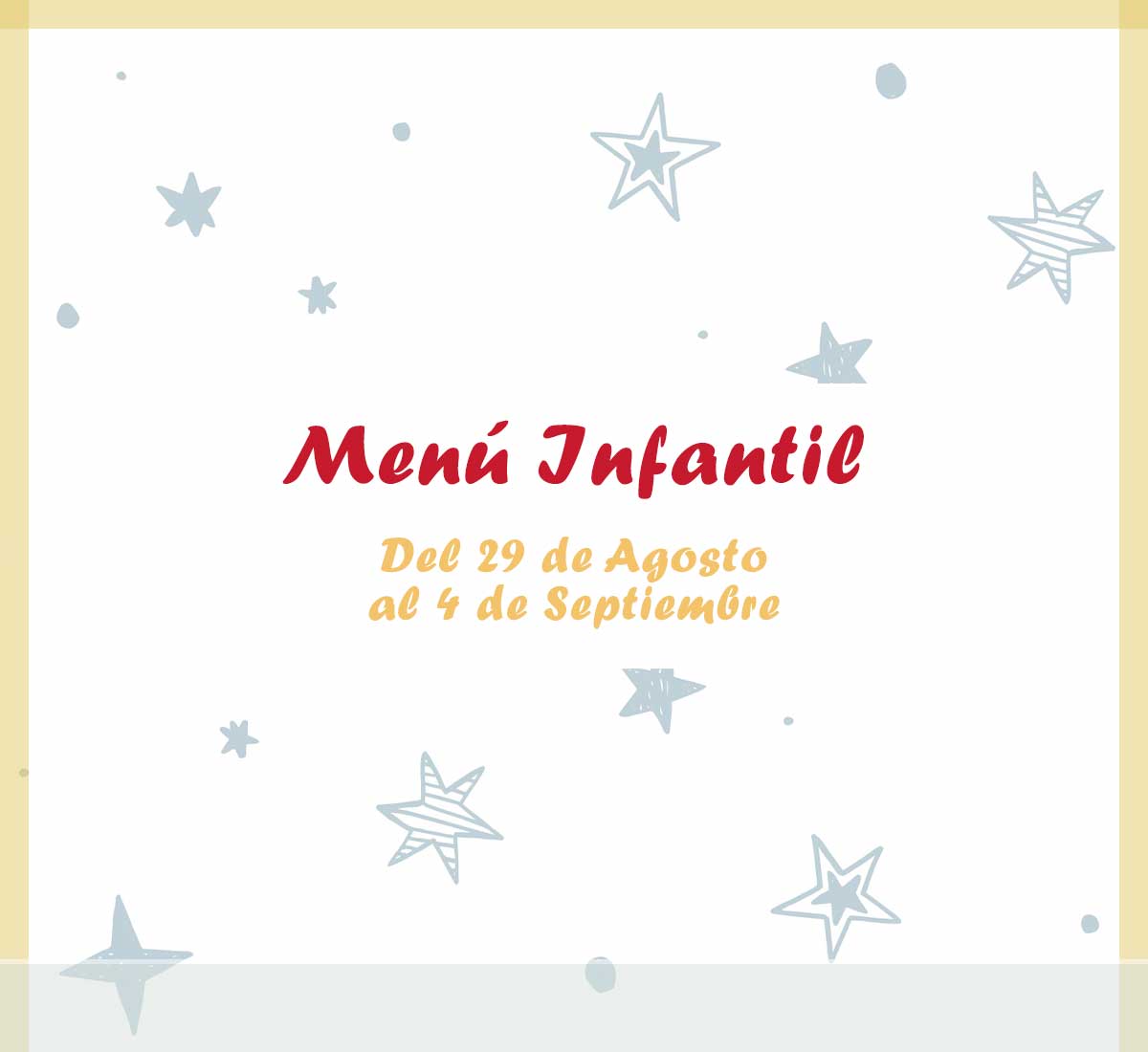 Menú infantil semanal del 29 de agosto al 4 de septiembre de 2020 en el restaurante de La Galera