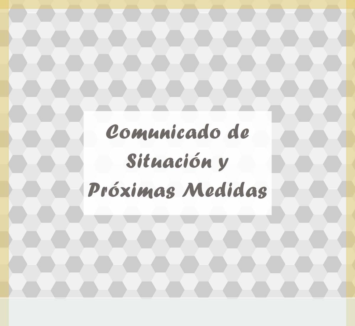 Comunicado de situación y próximas medidas a 30 de octubre en La Galera