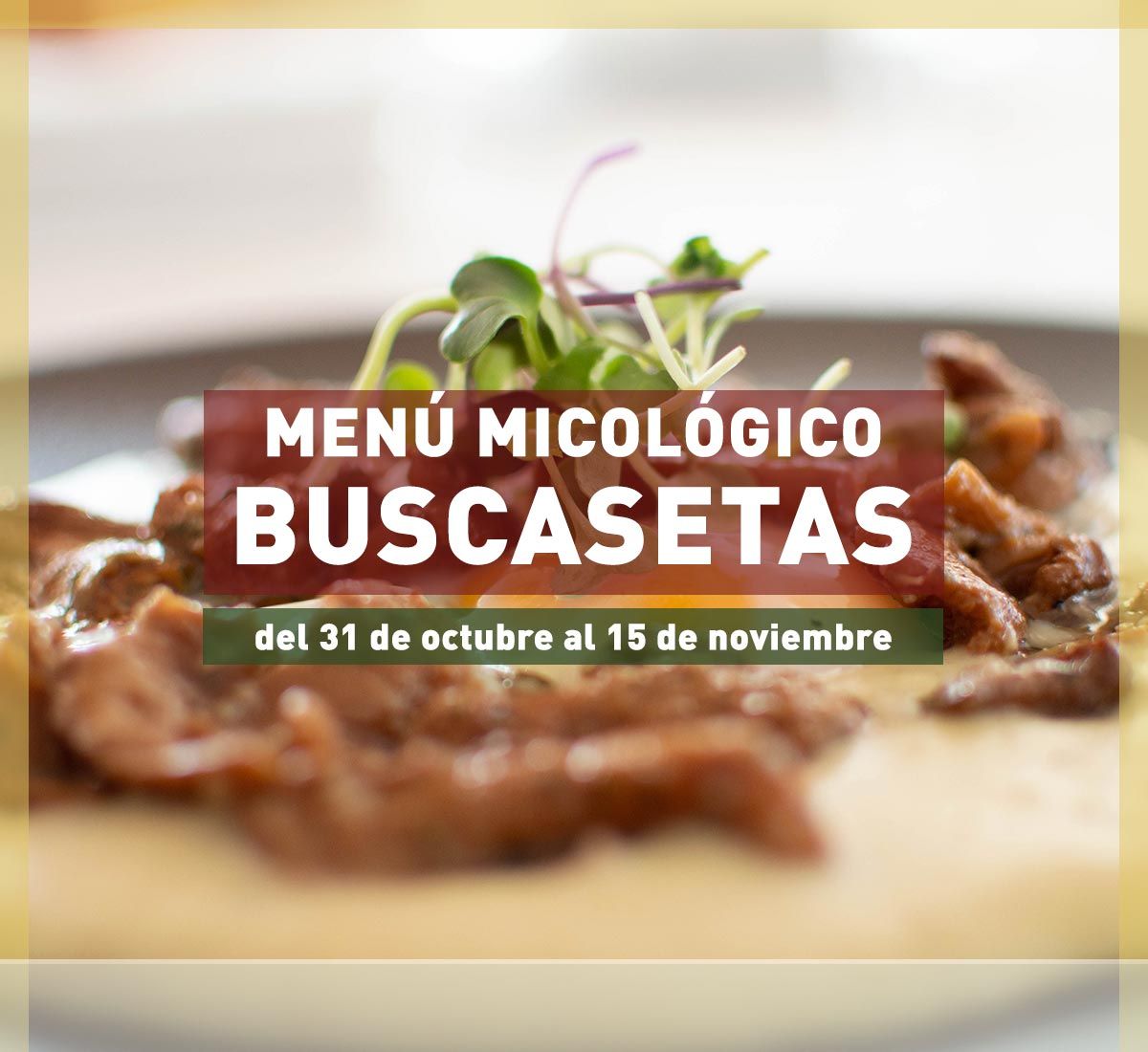Destacada del menú micológico Buscasetas 2020 en La Galera del 31 de octubre al 15 de noviembre