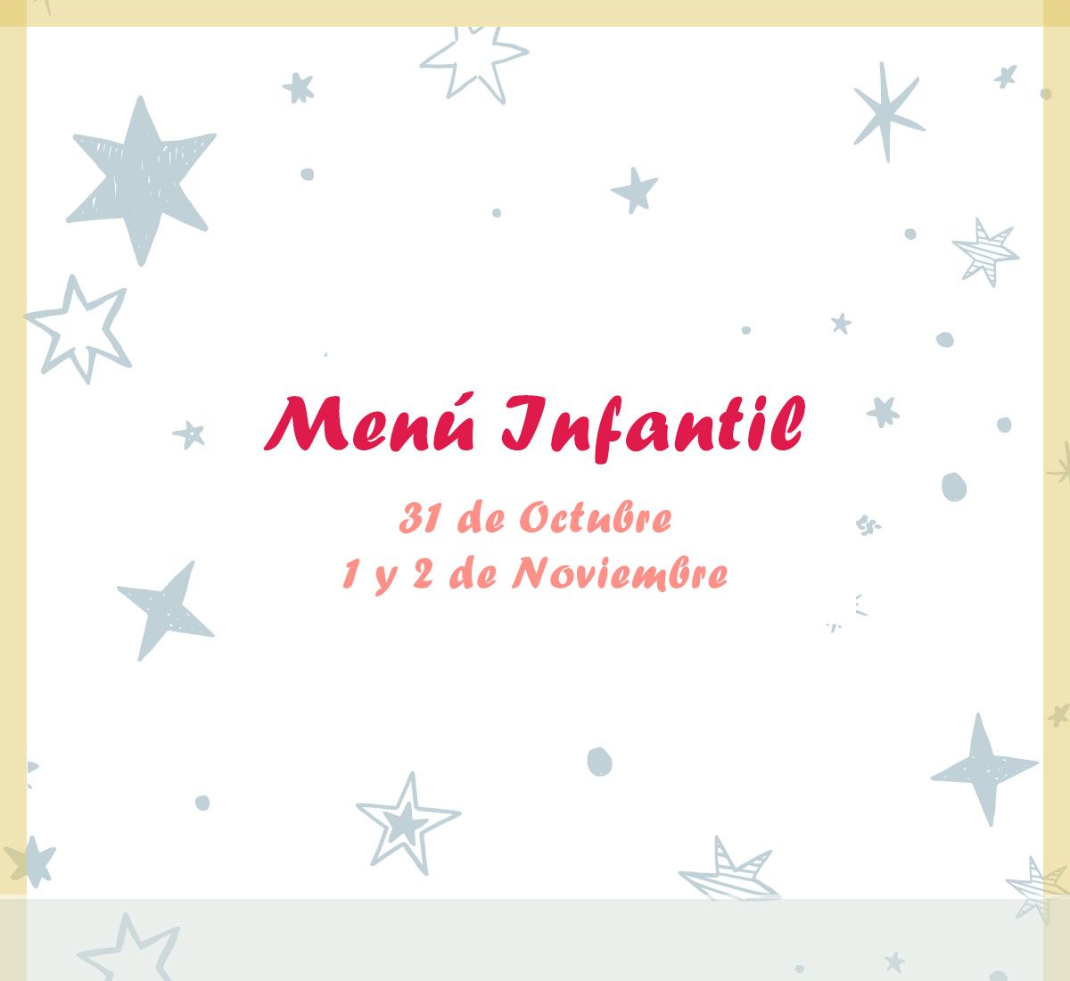 Menú Infantil del 31 de octubre al 2 de noviembre del restaurante de La Galera