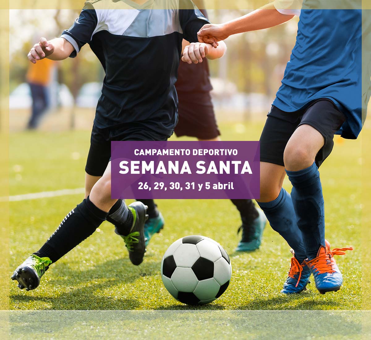 Campamento deportivo en Semana Santa 2021