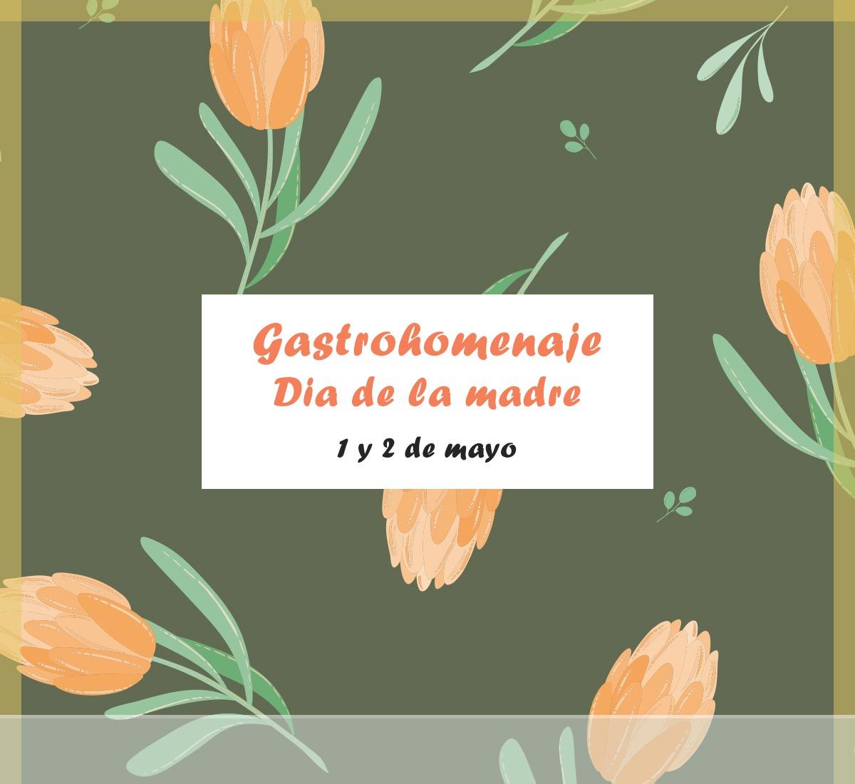 Destacada para indicar dónde está la información sobre el gastrohomenaje del Día de la Madre del 1 y 2 de mayo