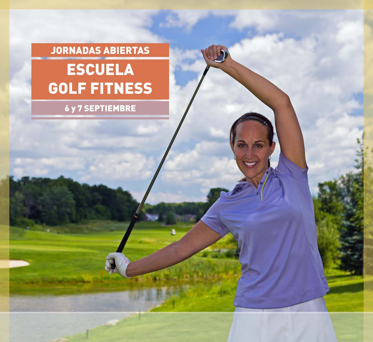 Puertas Abiertas de Golf Fitness el 6 y 7 de septiembre 2021